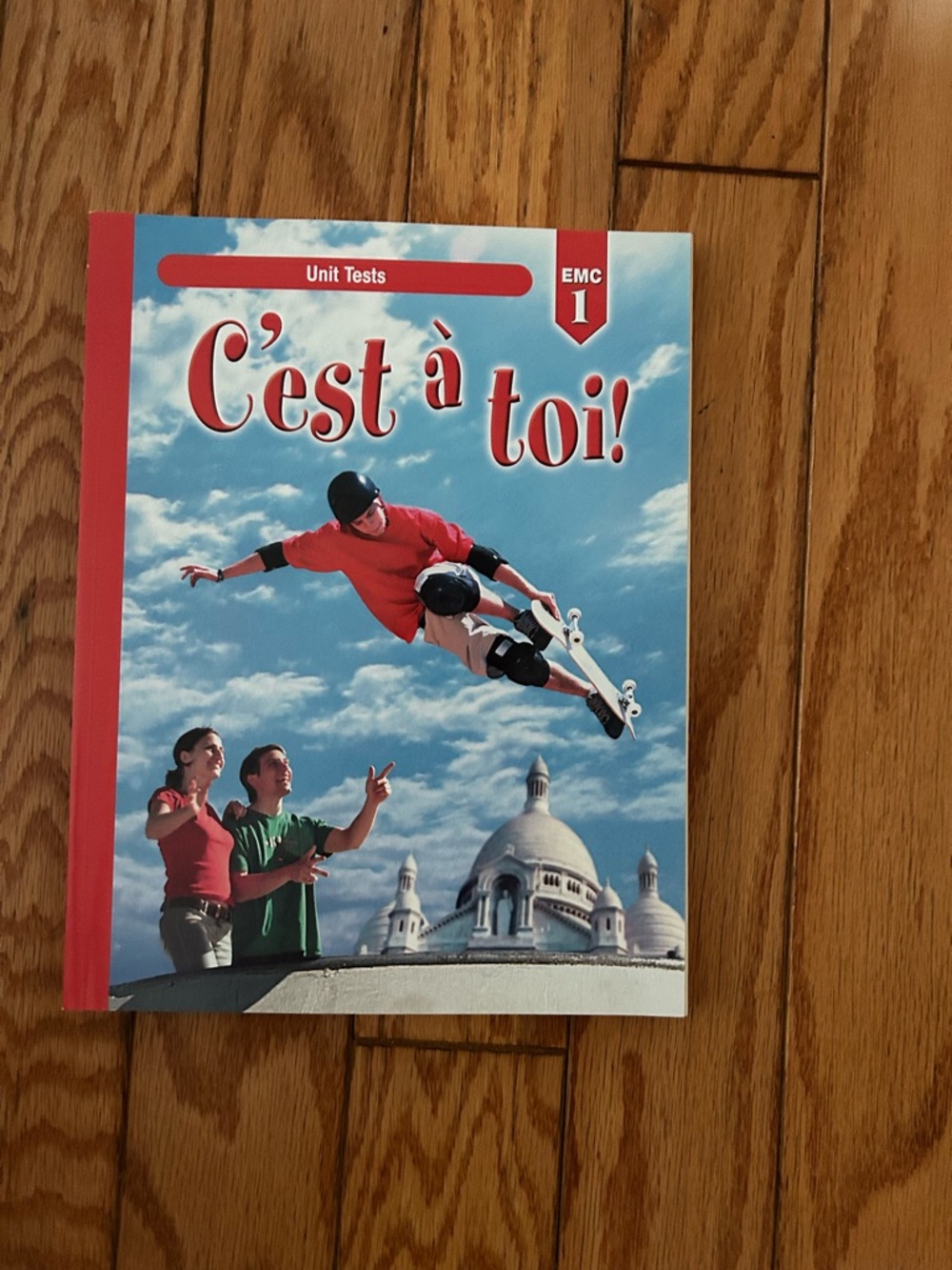 C'est à toi! Unit Tests Workbook - Blue Sky Cover with Red Accents